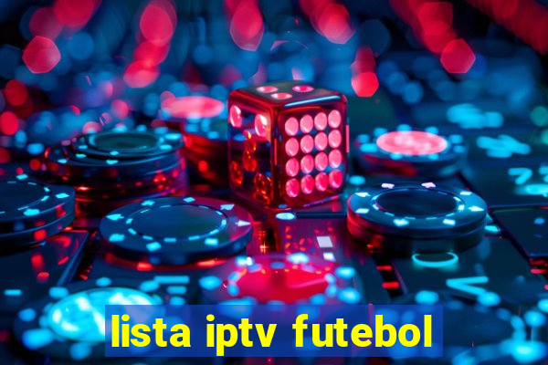 lista iptv futebol